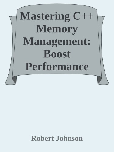 Mastering C++ Memory Management: Boost Performance with Smart Pointers