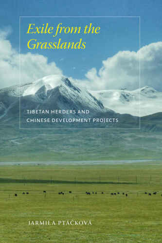 Exile from the Grasslands (Studies on Ethnic Groups in China)