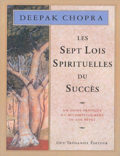 Les 7 lois spirituelles du succès