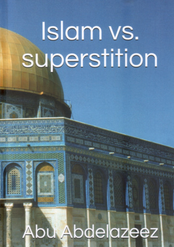 Islam vs. superstition