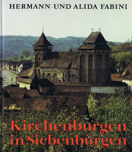 Kirchenburgen in Siebenbürgen