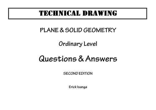 Technical Drawing, Plane and Solid geometry (Ordinary Level): Questions and Answers