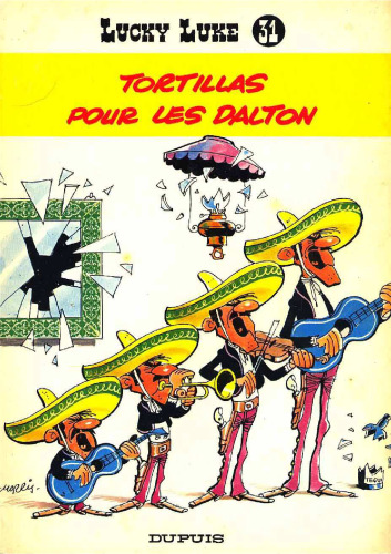 Lucky Luke 31: Ttortillas Pour Les Dalton (French Edition)
