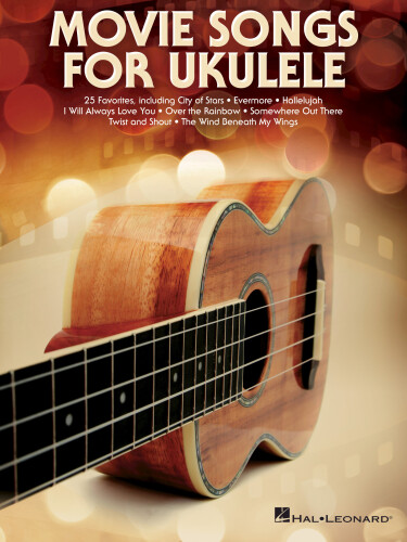 Movie Songs for Ukulele 25 Favorites