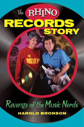The Rhino Records Story Revenge of the Music Nerds