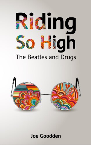 Riding So High The Beatles And Drugs