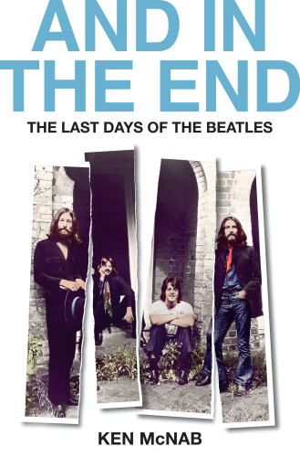And in the End the Last Days of the Beatles