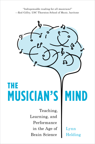 The Musicians Mind Teaching Learning And Performance