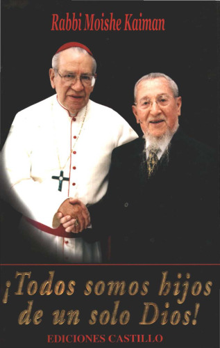 Todos Somos Hijos de un Solo Dios