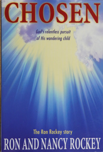 Chosen: God's Relentless Pursuit of His Wandering Child