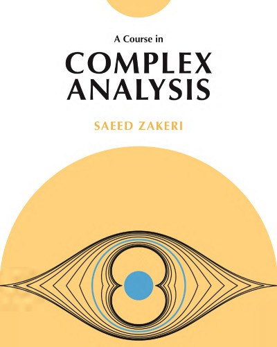 A Course in Complex Analysis