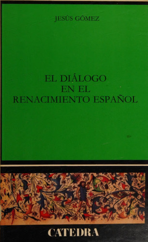El diálogo en el Renacimiento español