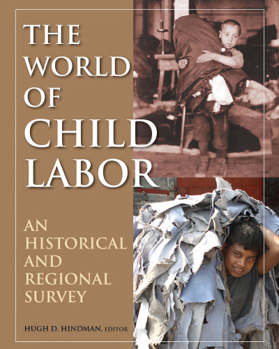 The World of Child Labor: A Historical and Regional Survey