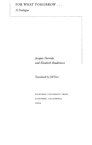 For What Tomorrow . . .: A Dialogue