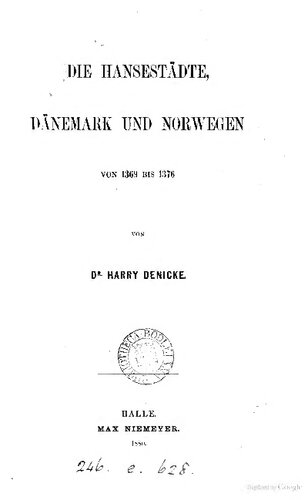 Die Hansestädte, Dänemark und orwegen von 1369 bis 1376
