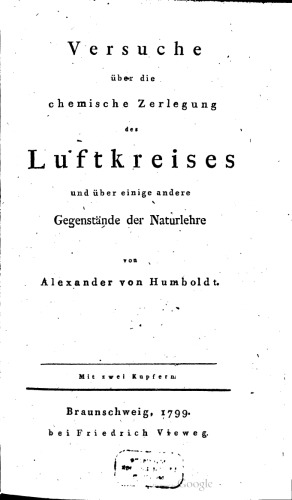 Versuche über die chemische Zerlegung des Luftkreises und über einige andere Gegenstände der Naturlehre