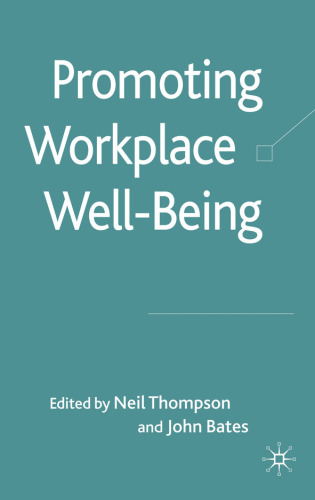 Promoting Workplace Well-being: A Critical Approach