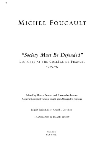 Society Must Be Defended: Lectures at the College de France, 1975-76