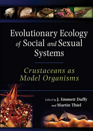Evolutionary Ecology of Social and Sexual Systems: Crustaceans As Model Organisms