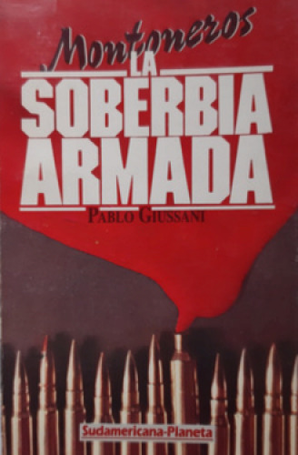 Montoneros. La soberbia armada
