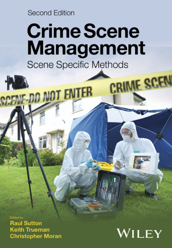 Crime Scene Management: Scene Specific Methods