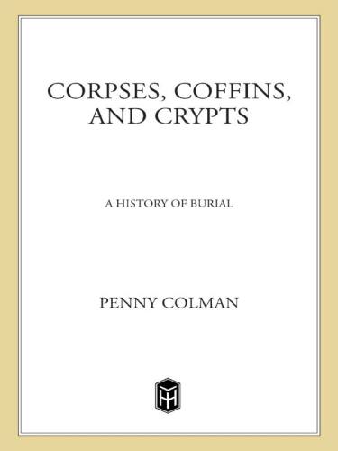 Corpses, Coffins, and Crypts