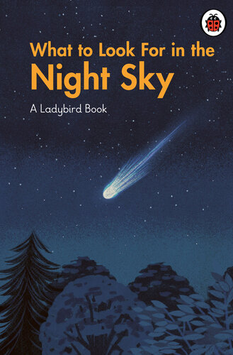 What to Look For in the Night Sky