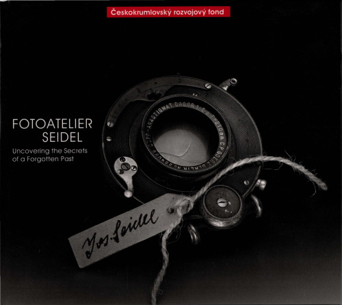 Fotoatelier Seidel. Uncovering the secrets of a forgotten past