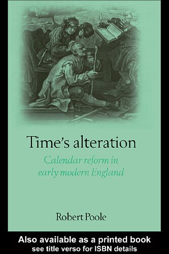 Time's Alteration: Calendar Reform in Early Modern England
