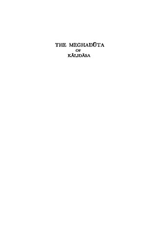 The Meghadūta of Kālidāsa with Sanskrit Commentary of Mallinātha