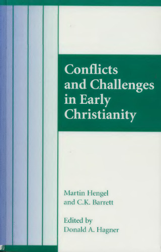 Conflicts and Challenges in Early Christianity