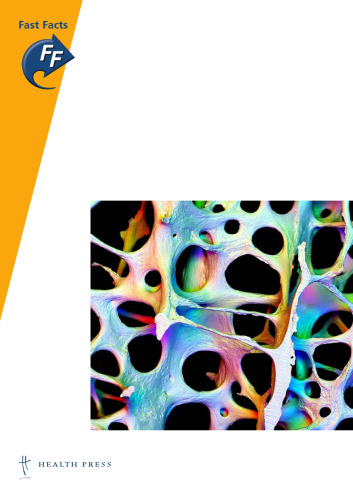 Osteoporosis (Fast Facts), 6 th ed