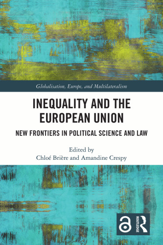 Inequality and the European Union: New Frontiers in Political Science and Law