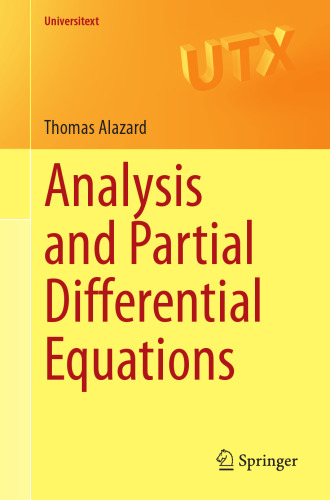 Analysis and Partial Differential Equations (Universitext)