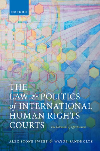 The Law and Politics of International Human Rights Courts: The Dilemma of Effectiveness