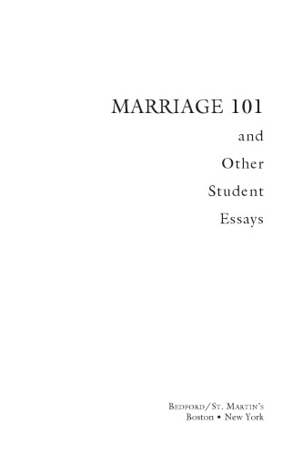 Marriage 101 and Other Student Essays