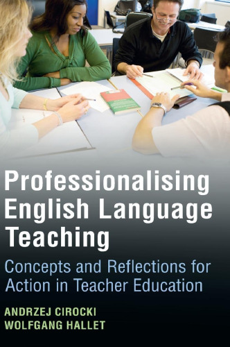 Professionalising English Language Teaching: Concepts and Reflections for Action in Teacher Education