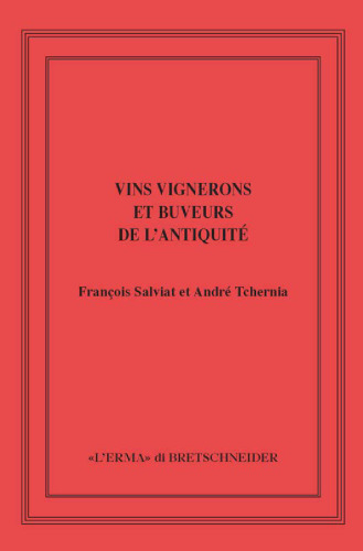 Vins, vignerons et buveurs de l'antiquité