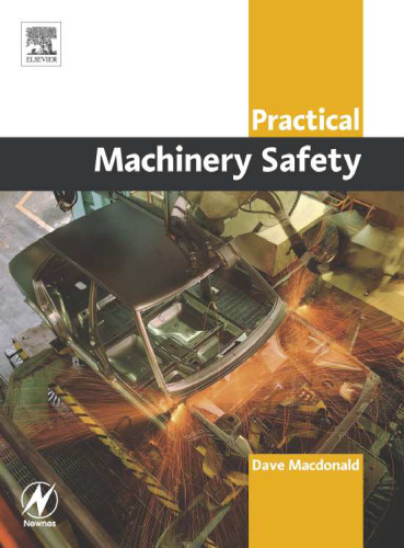 Practical Machinery Safety (Practical Professional Books from Elsevier)
