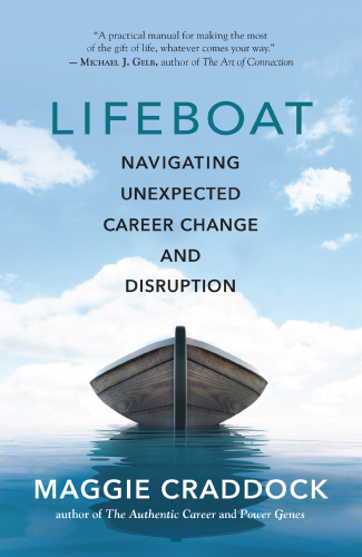 Lifeboat: Navigating Unexpected Career Change and Disruption