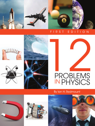 Twelve Problems in Physics