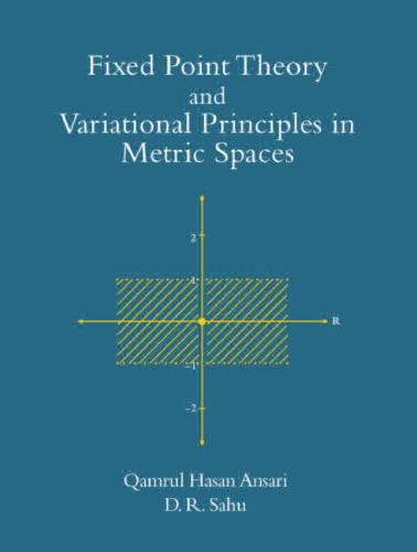 Fixed Point Theory and Variational Principles in Metric Spaces