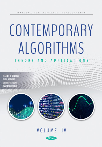 Contemporary algorithms: Theory and Applications Vol.4