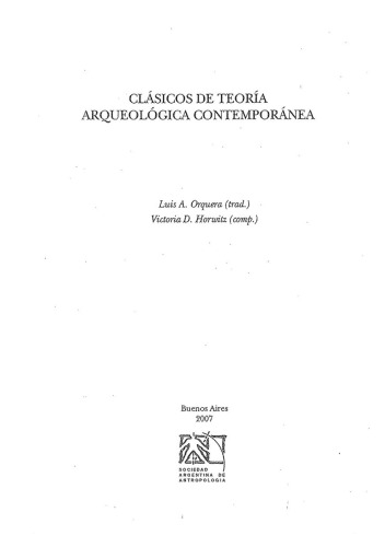Clasicos de la teoria arqueologica contemporanea