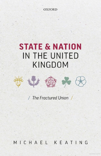 State and Nation in the United Kingdom: The Fractured Union