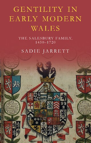 Gentility in Early Modern Wales: The Salesbury Family, 1450–1720