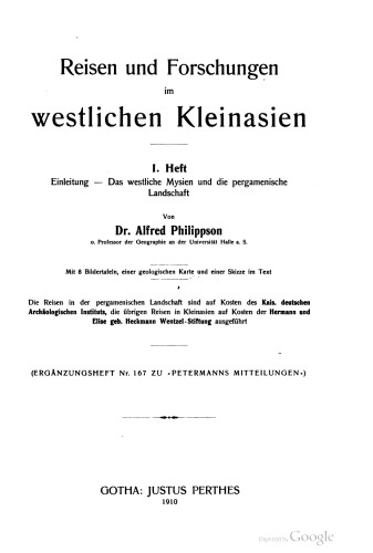 Reisen und Forschungen im westlichen Kleinasien : Einleitung Das westliche Mysien und die pergamenische Landschaft