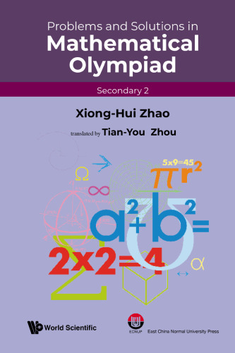 Problems And Solutions In Mathematical Olympiad (secondary 2)