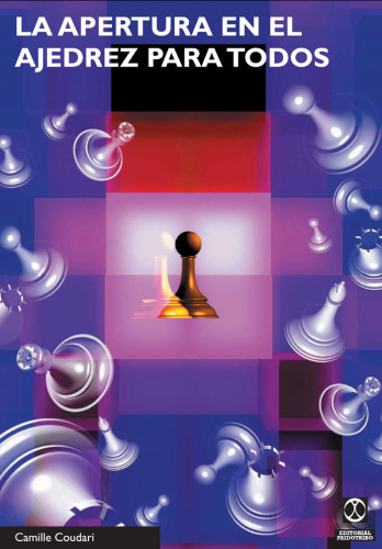 Apertura En El Ajedrez Para Todos (Aperturas)