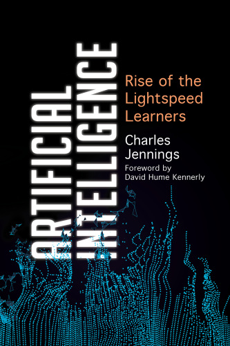 Artificial Intelligence: Rise of the Lightspeed Learners